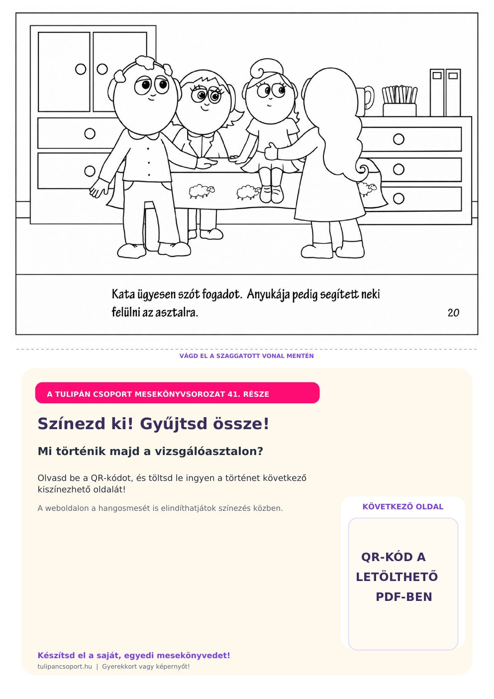 Kata felül a vizsgálóasztalra – ingyenes nyomtatható színező óvodásoknak